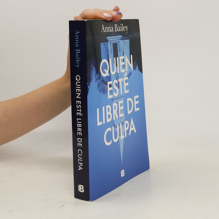 Anna Bailey Quien esté libre de culpa
