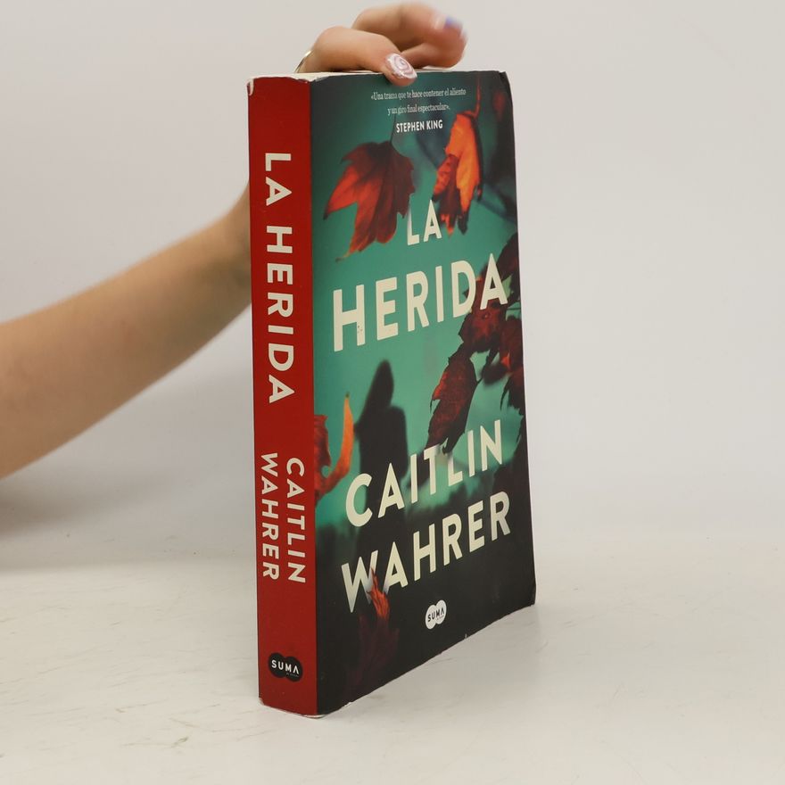 Caitlin Wahrer La herida
