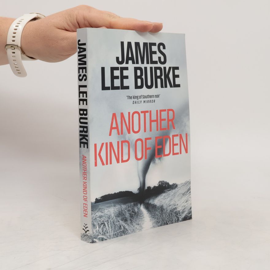 James Lee Burke Another Kind of Eden