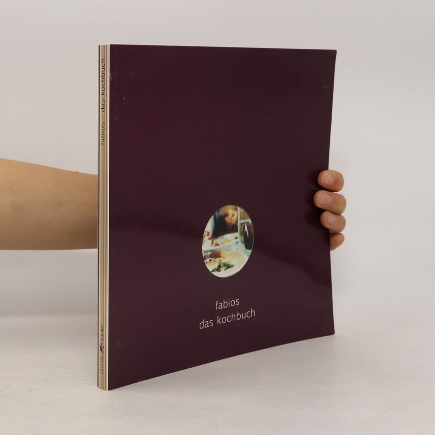 Christian Grünwald Fabios - das Kochbuch