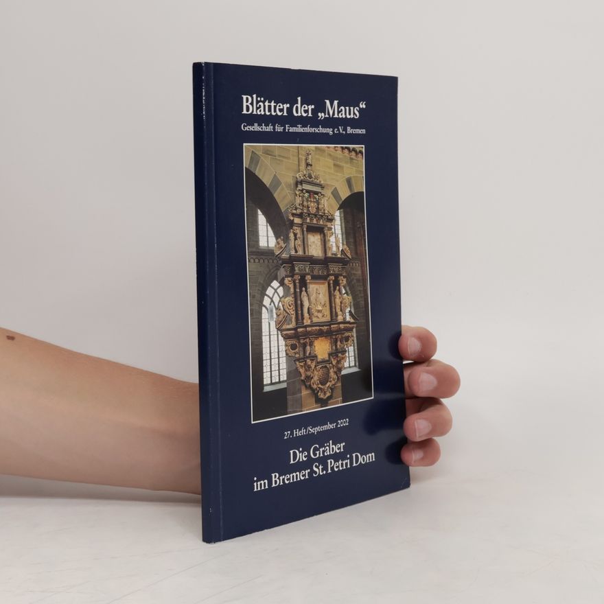 Various authors Die Gräber im Bremer St.-Petri-Dom
