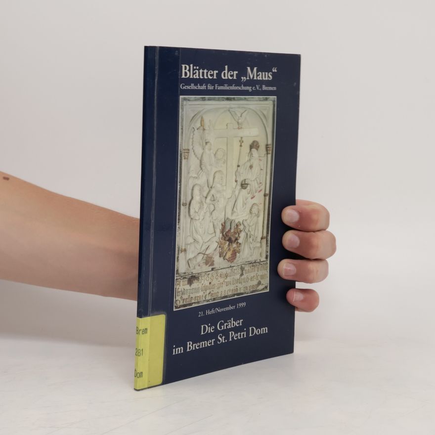 Various authors Die Gräber im Bremer St.-Petri-Dom