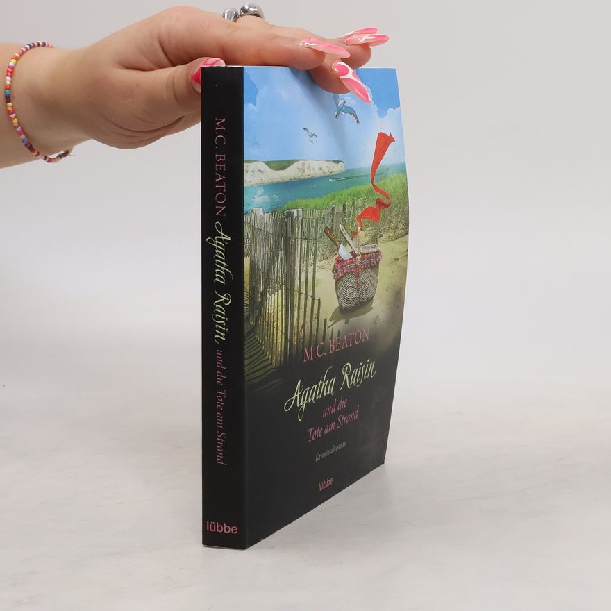 M. C. Beaton Agatha Raisin und die Tote am Strand