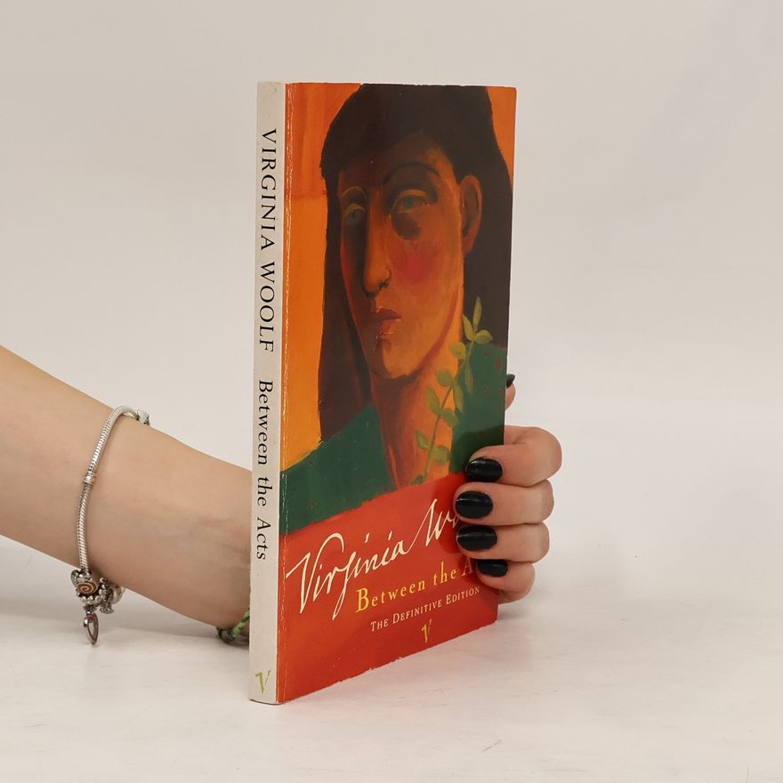 Virginia Woolf Between The Acts