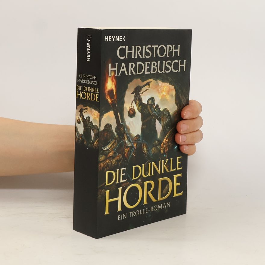 Christoph Hardebusch Die dunkle Horde