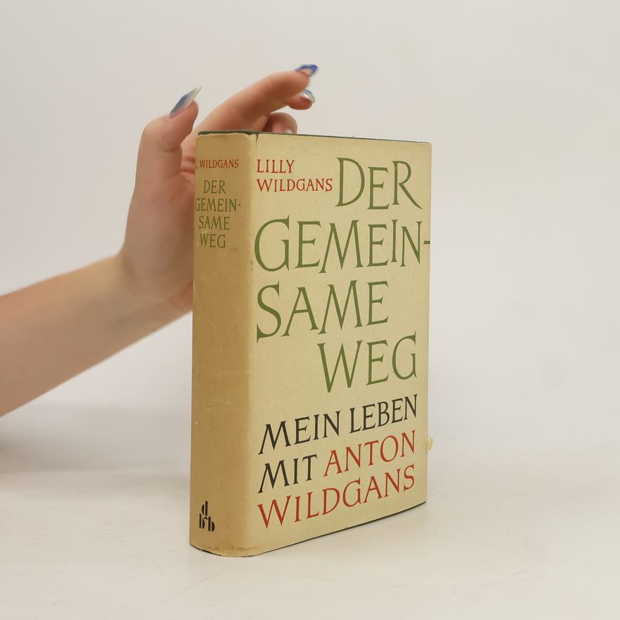 Anton Wildgans Der Gemeinsame Weg