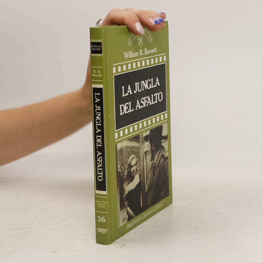 William Riley Burnett La jungla del asfalto