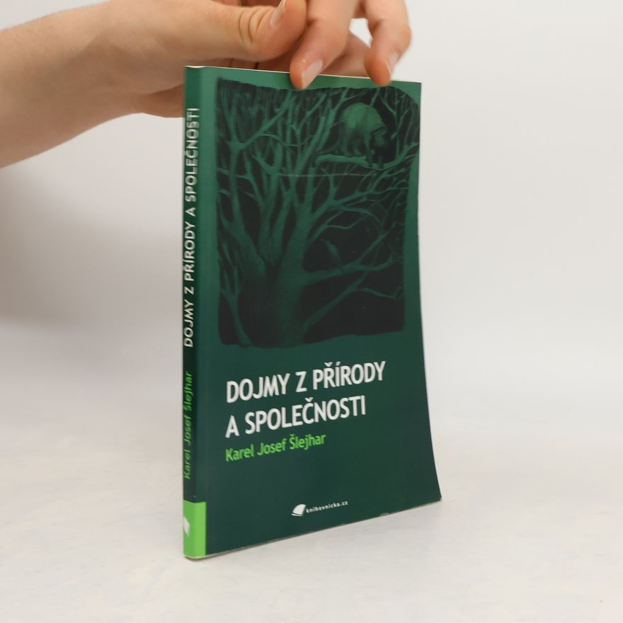 Josef Karel Šlejhar Dojmy z přírody a společnosti