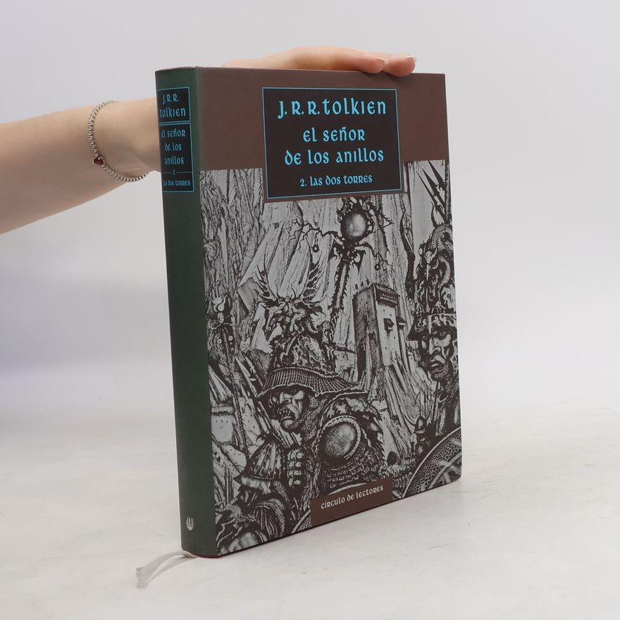 J. R. R. Tolkien El Señor de los Anillos 2. Las dos torres