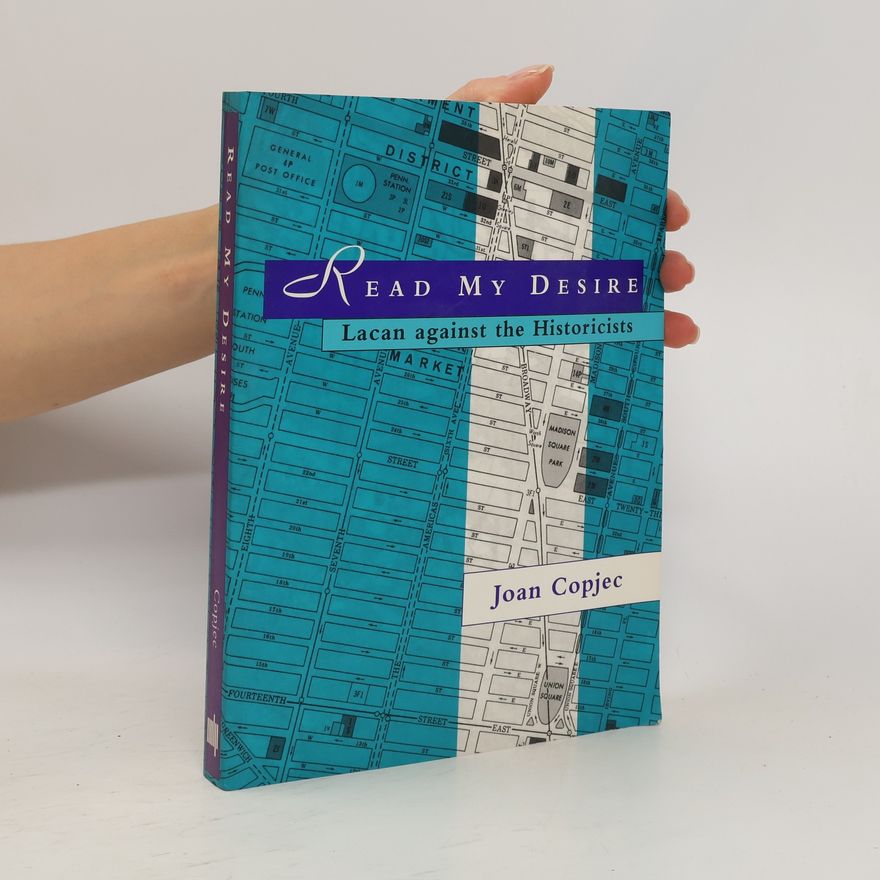 Joan Copjec Read My Desire