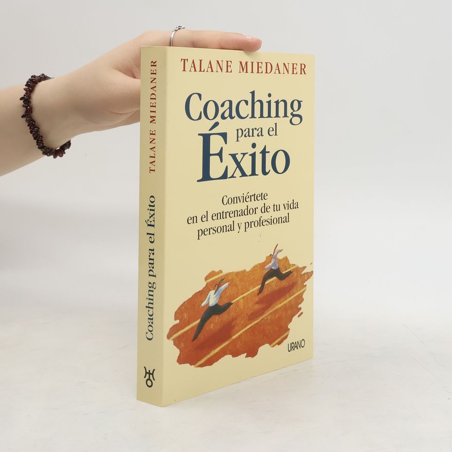 Talane Miedaner Coaching para el éxito
