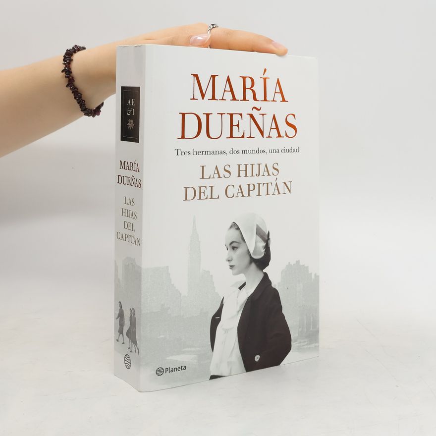 María Dueñas Las hijas del Capitán