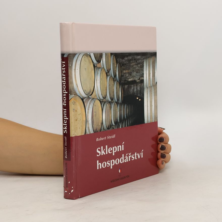 Robert Steidl Sklepní hospodářství