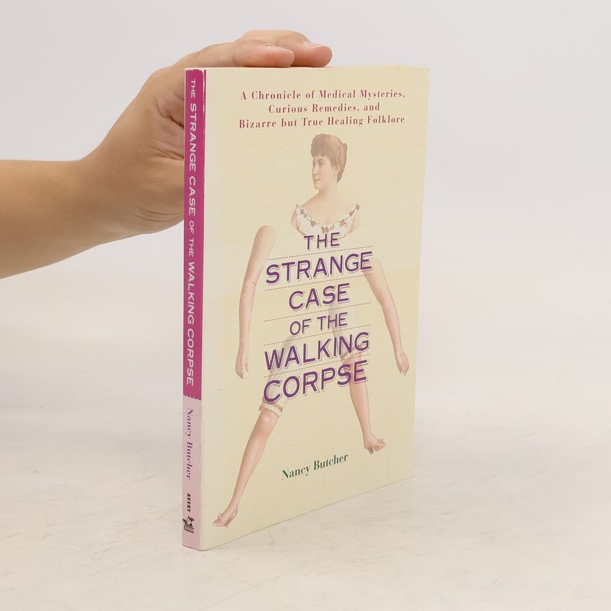 Nancy Butcher The Strange Case of the Walking Corpse