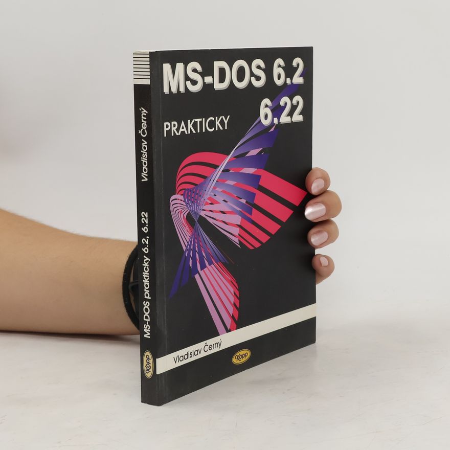 Vladislav Černý MS-DOS prakticky 6.2, 6.22