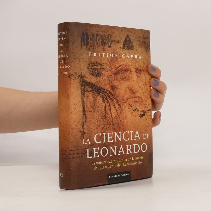 Fritjof Capra La ciencia de Leonardo