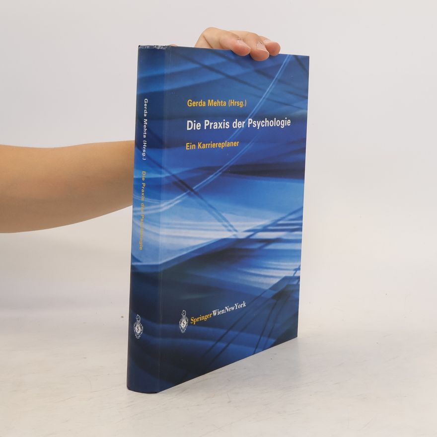 Gerda Mehta Die Praxis der Psychologie