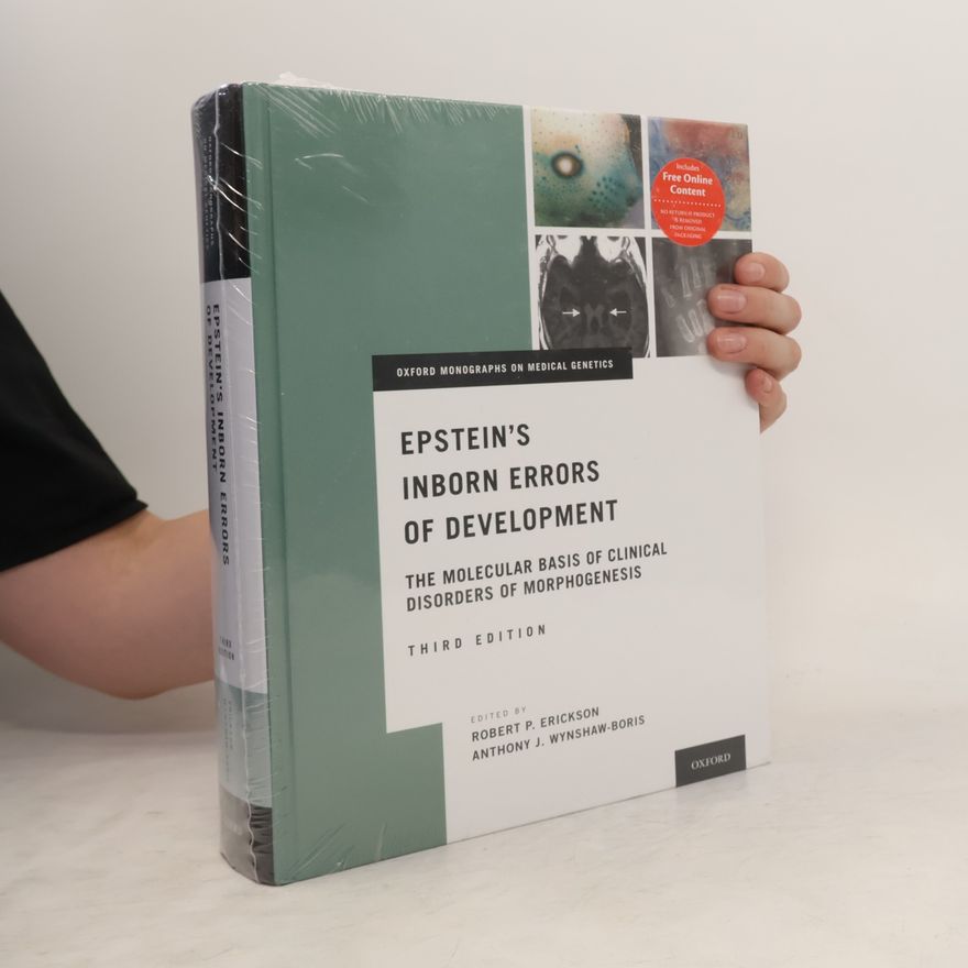 Anthony J. Wynshaw-Boris Epstein's Inborn Errors of Development