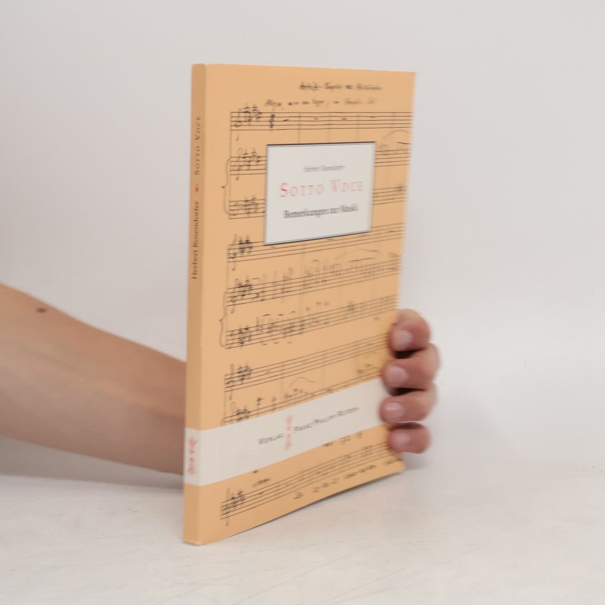 Herbert Rosendorfer Sotto voce : Bemerkungen zur Musik