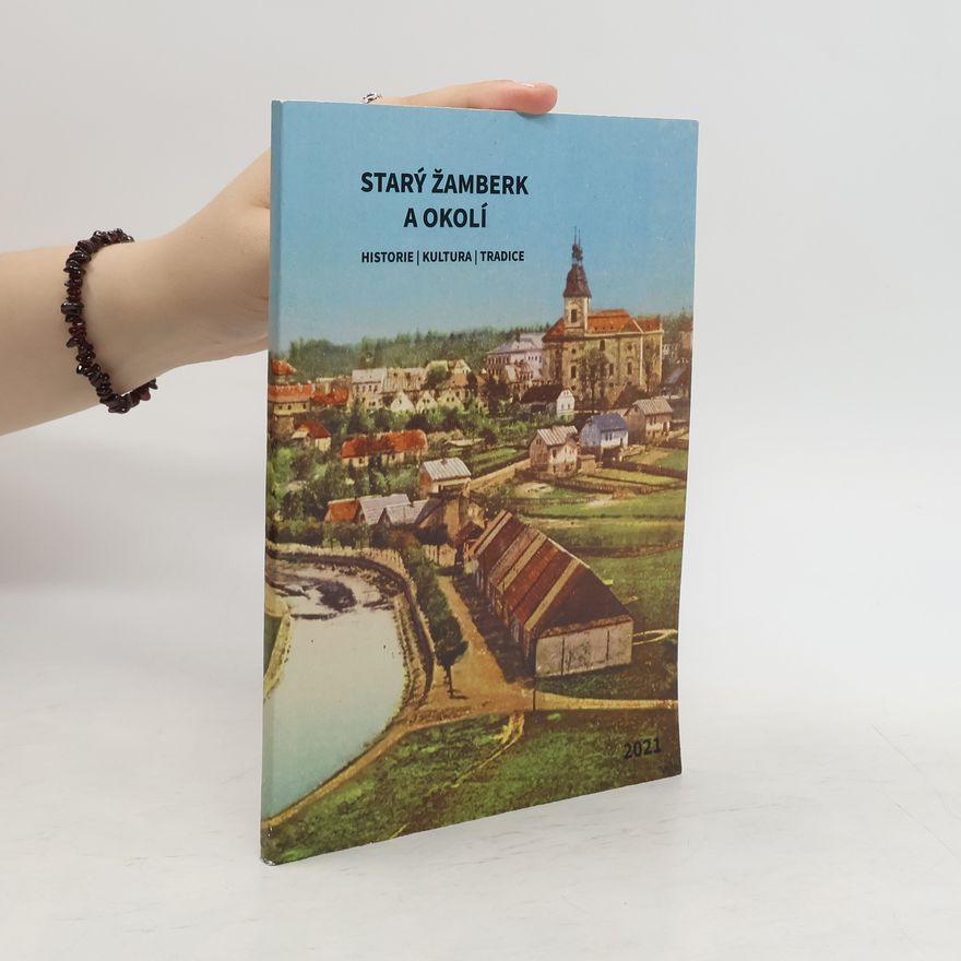 Autorenkollektiv Starý Žamberk a okolí
