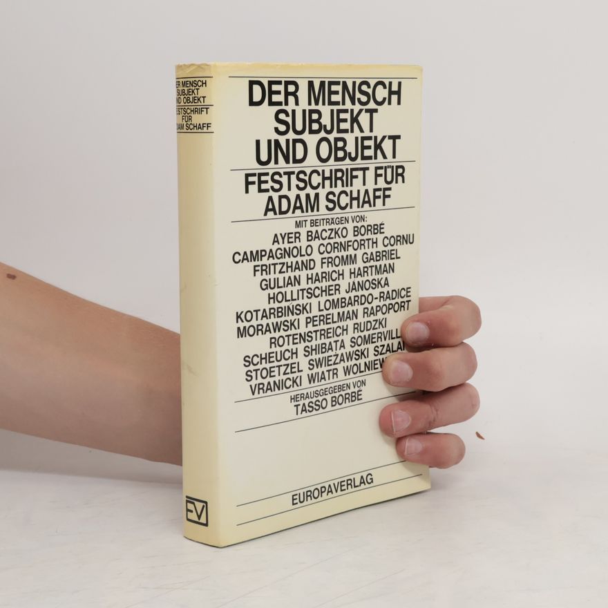 Tasso Borbe Der Mensch, Subjekt und Objekt