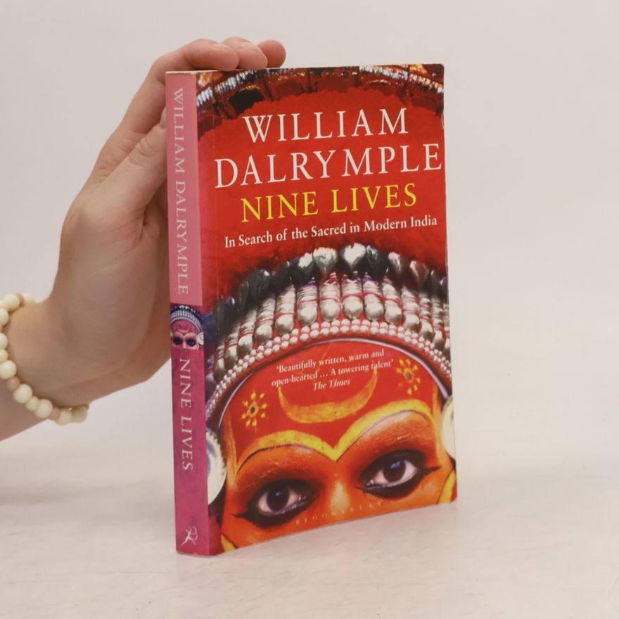 William Dalrymple Nine Lives