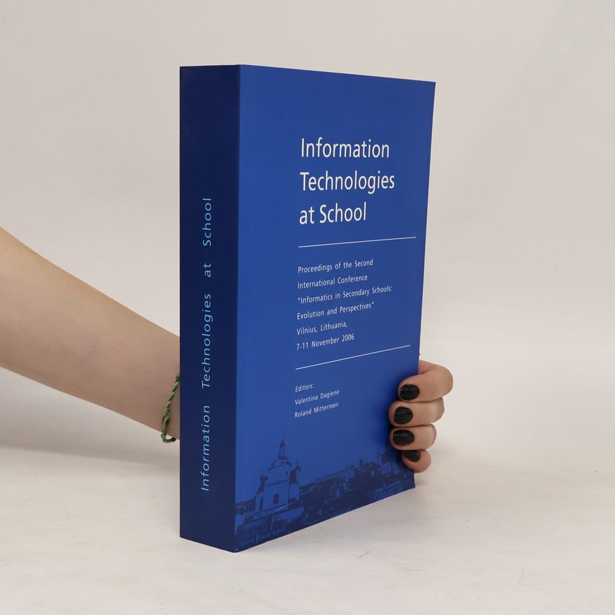 Valentina Dagiene Information Technologies at School