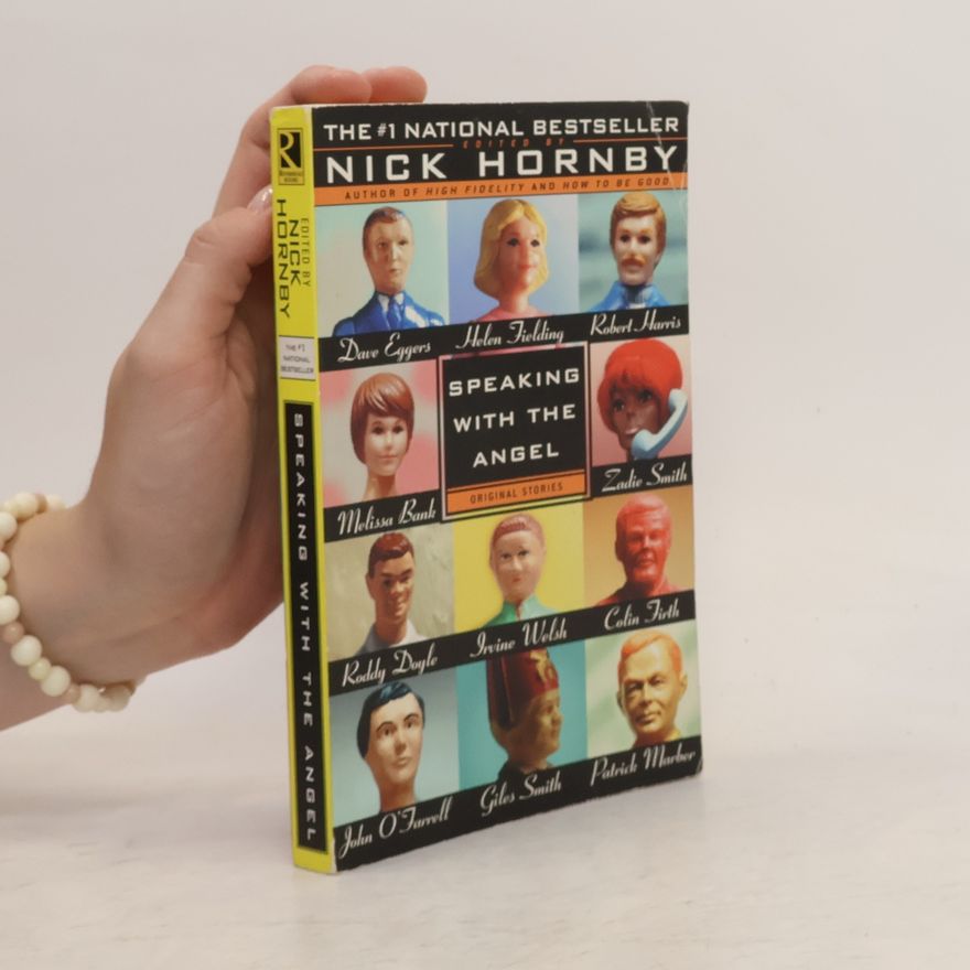 Nick Hornby Speaking with the Angel