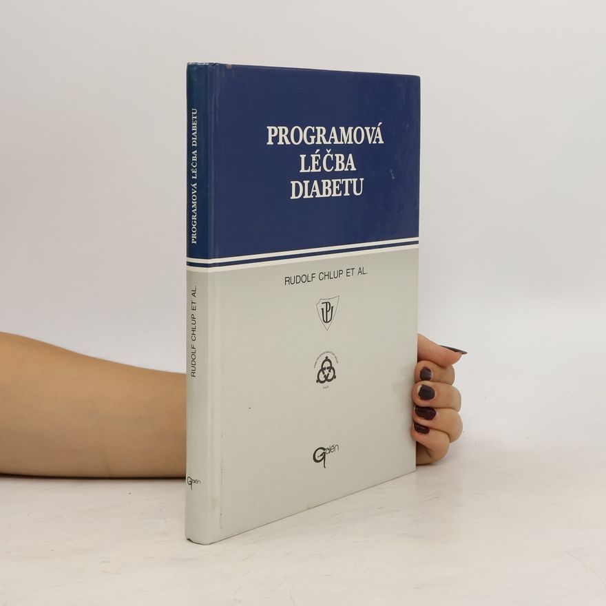 Rudolf Chlup Programová léčba diabetu