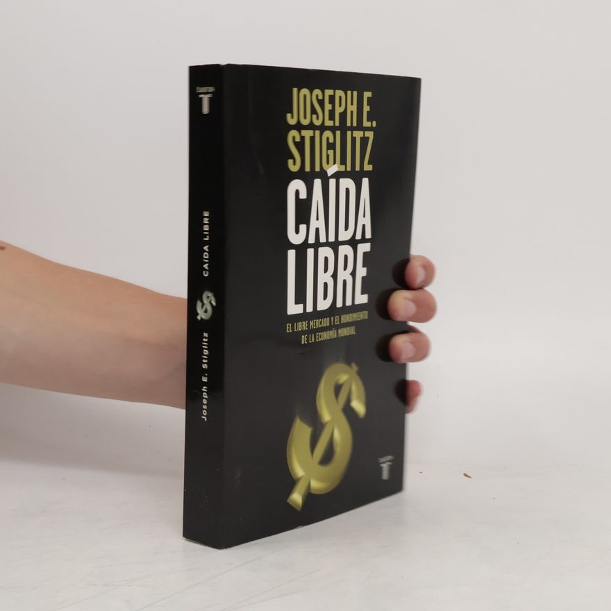 Joseph E. Stiglitz Caída libre