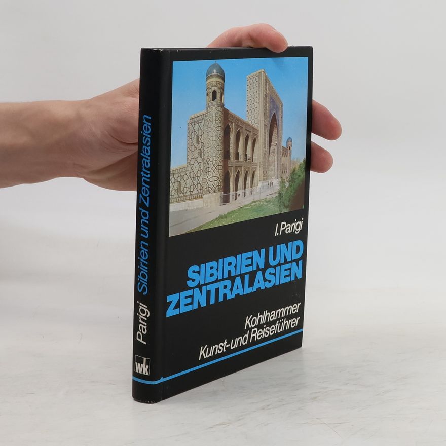 Ingrid Parigi Sibirien und Zentralasien