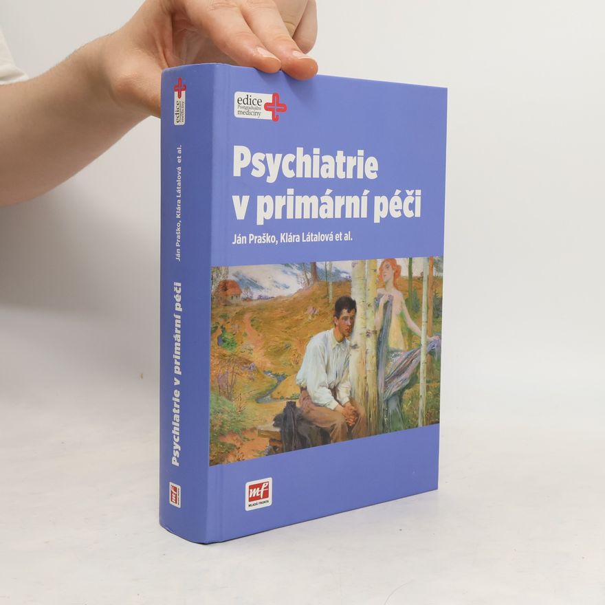 Klára Látalová Psychiatrie v primární péči