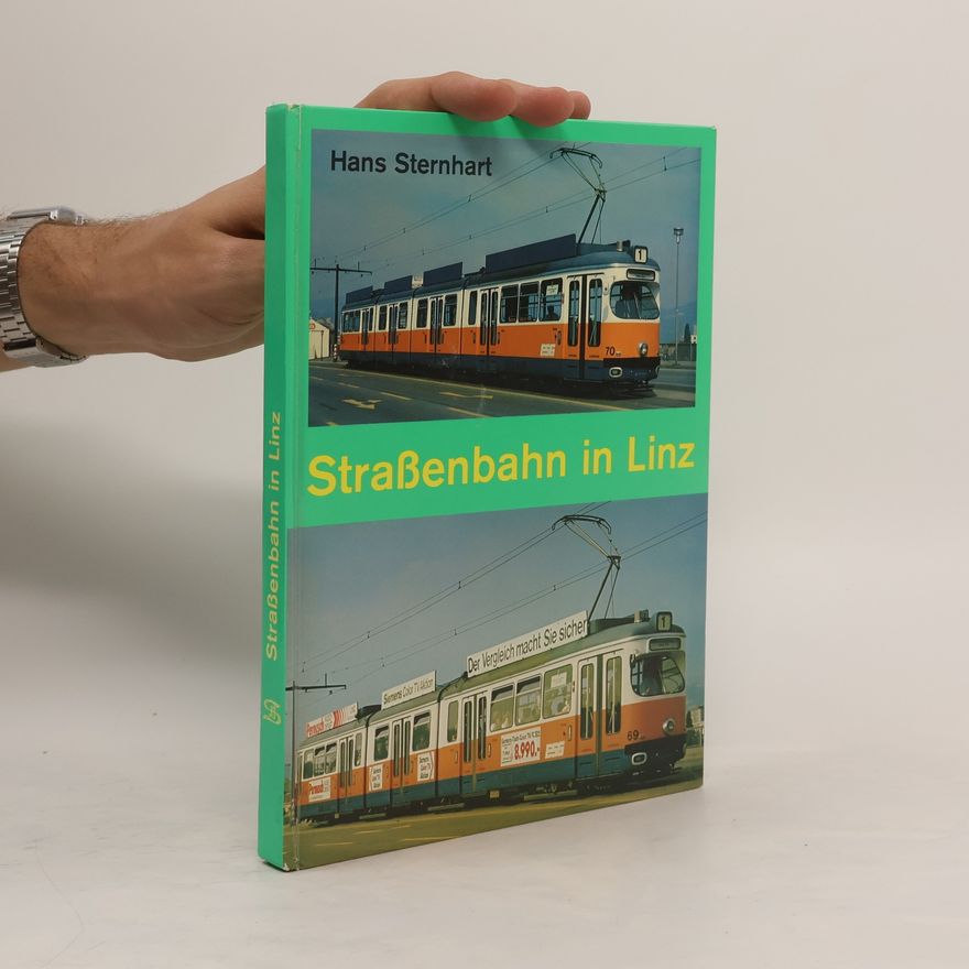 Hans Sternhart Straßenbahn in Linz