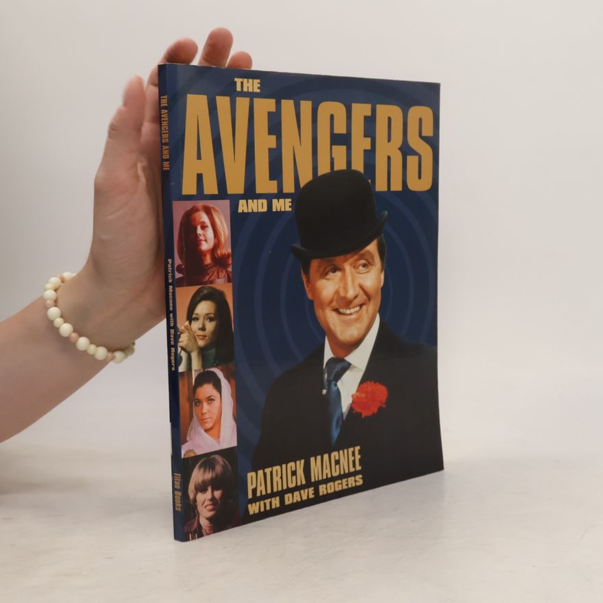 Patrick Macnee The Avengers and Me