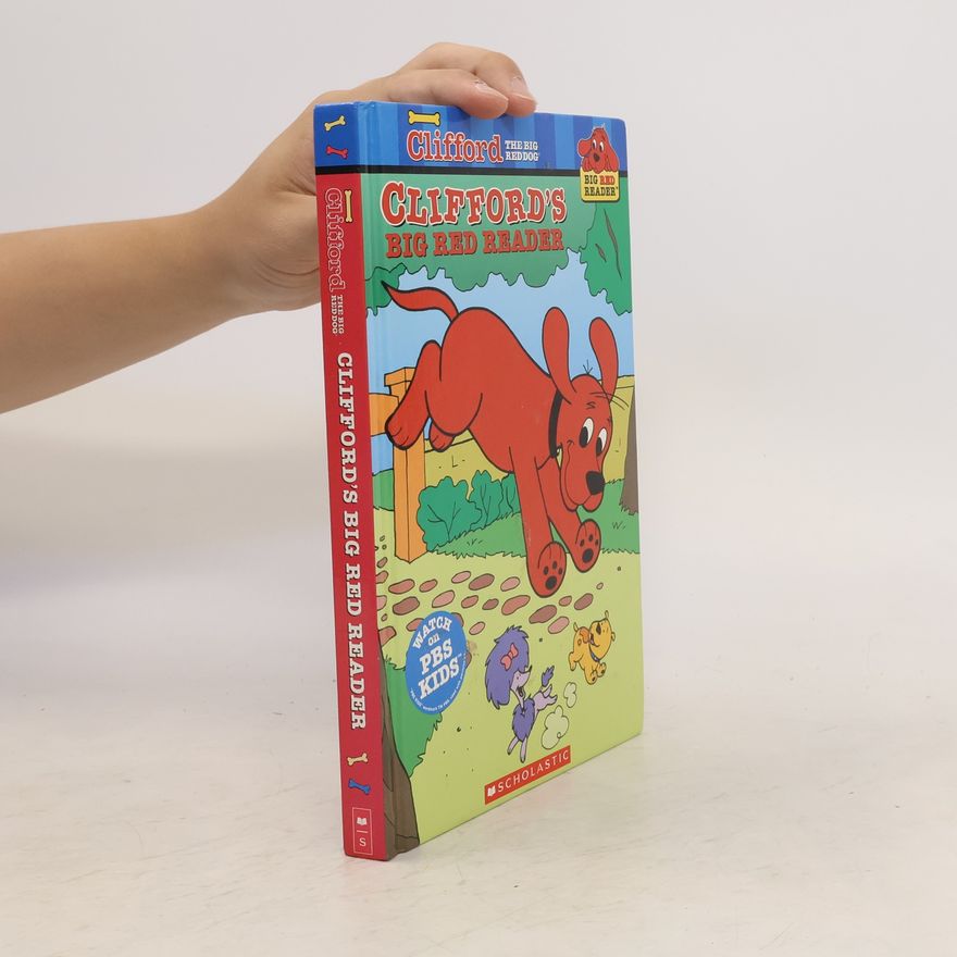Josephine Page Clifford the Big Red Dog: Clifford's Big Red Reader