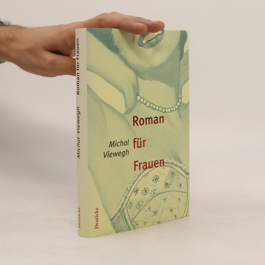 Michal Viewegh Roman für Frauen