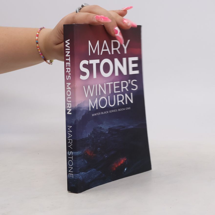 Mary Stone Winter Black Series - 1: Winter's Mourn