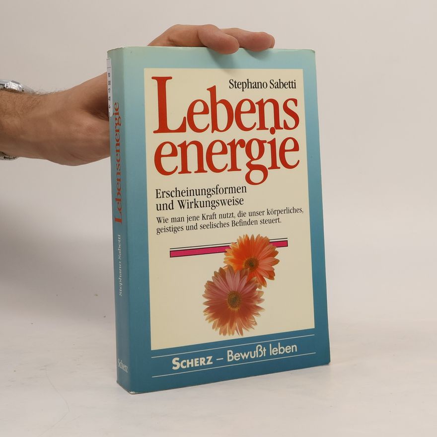 Stephano Sabetti Lebensenergie