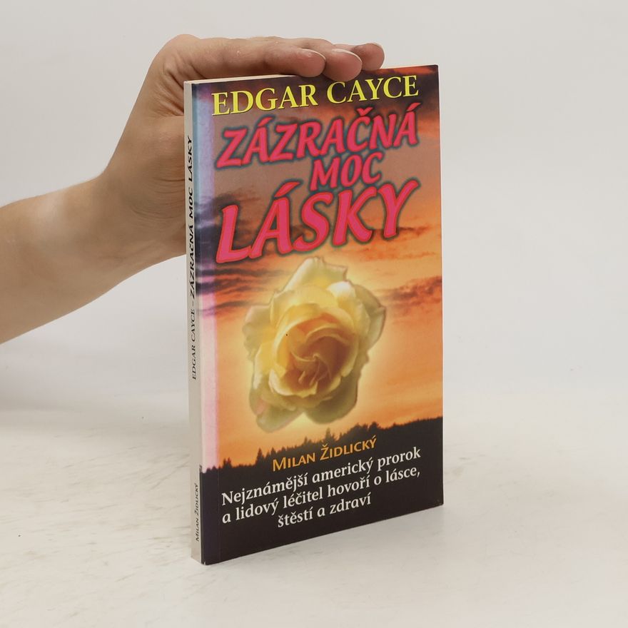 Edgar Evans Cayce Zázračná moc lásky