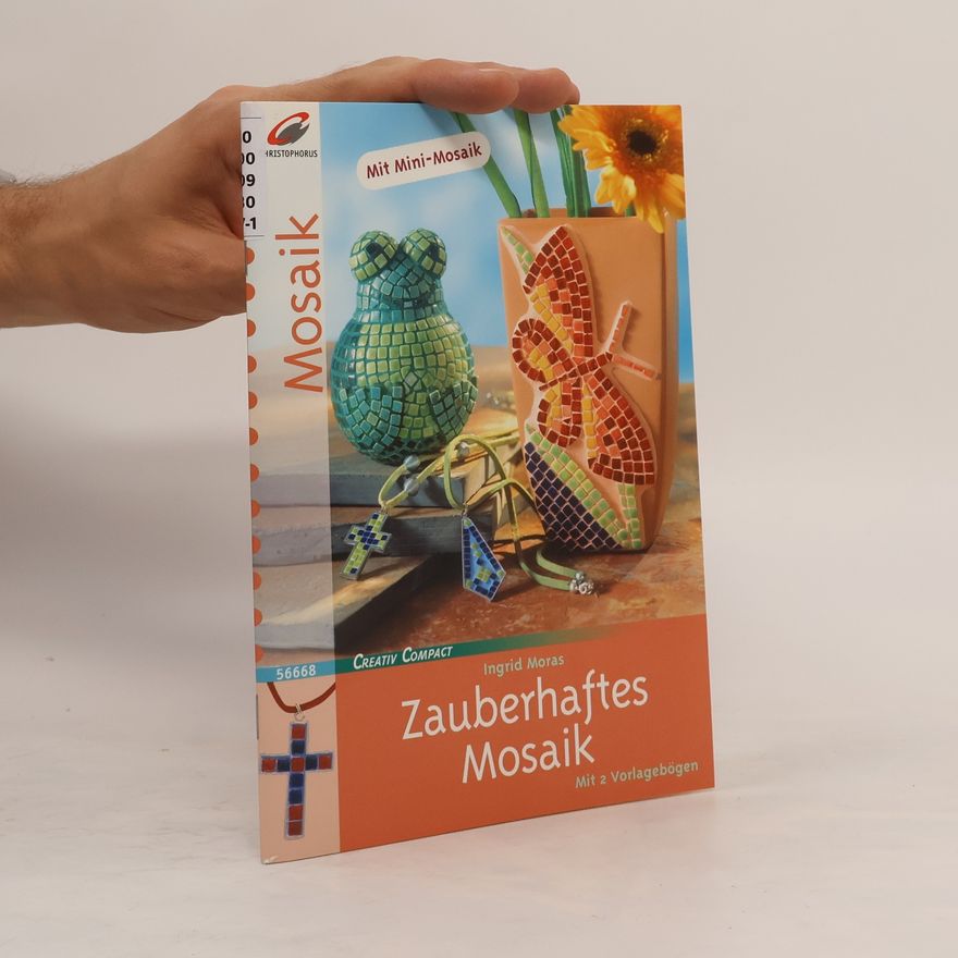 Ingrid Moras Zauberhaftes Mosaik
