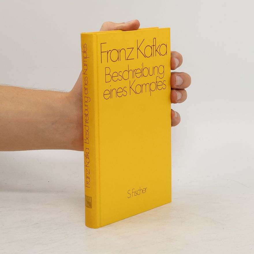 Franz Kafka Beschreibung eines Kampfes