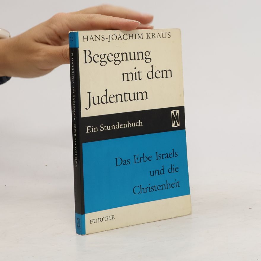 Hans-Joachim Kraus Begegnung mit dem Judentum