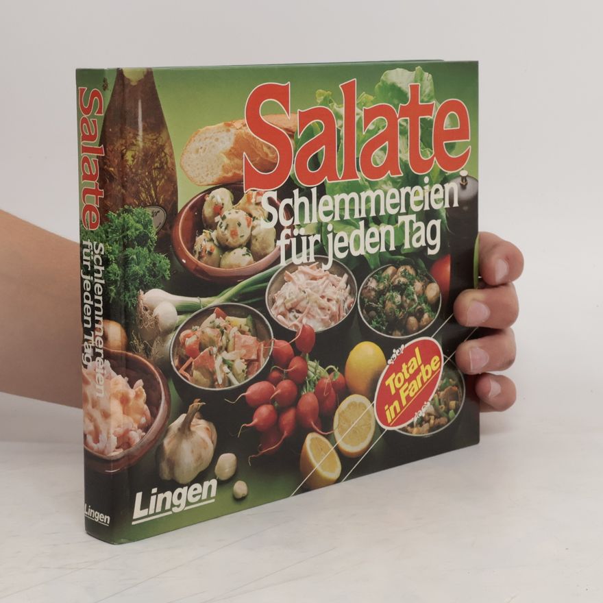Kolektiv autorů Salate. Schlemmereien für jeden Tag