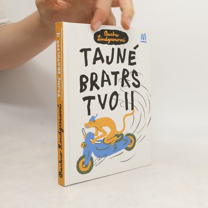 Barbro Lindgren Tajné bratrstvo II.