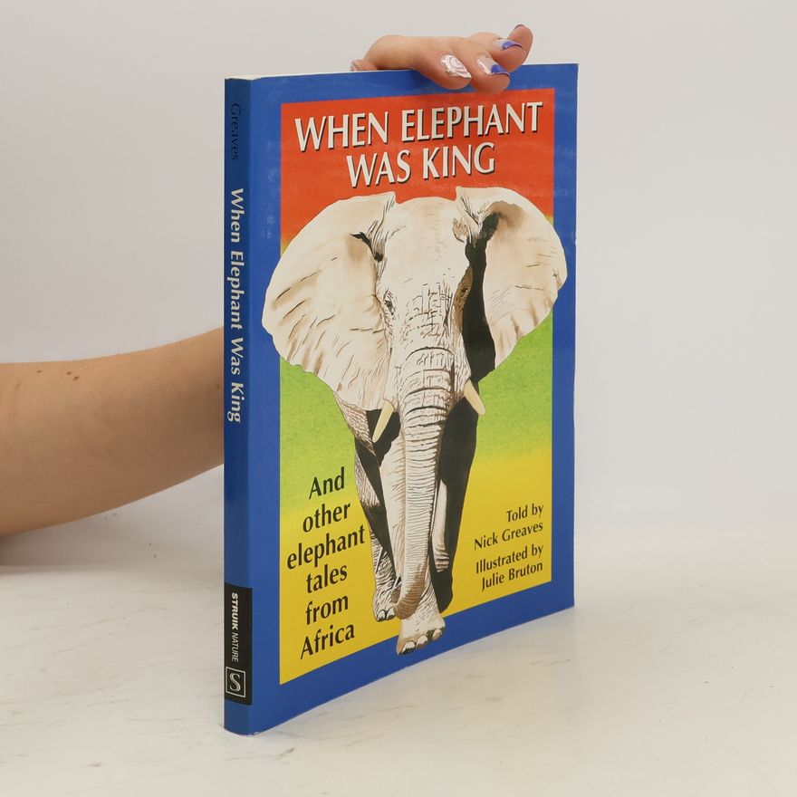 Julie Bruton When Elephant Was King