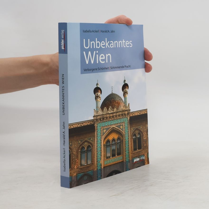 Isabella Ackerl Unbekanntes Wien
