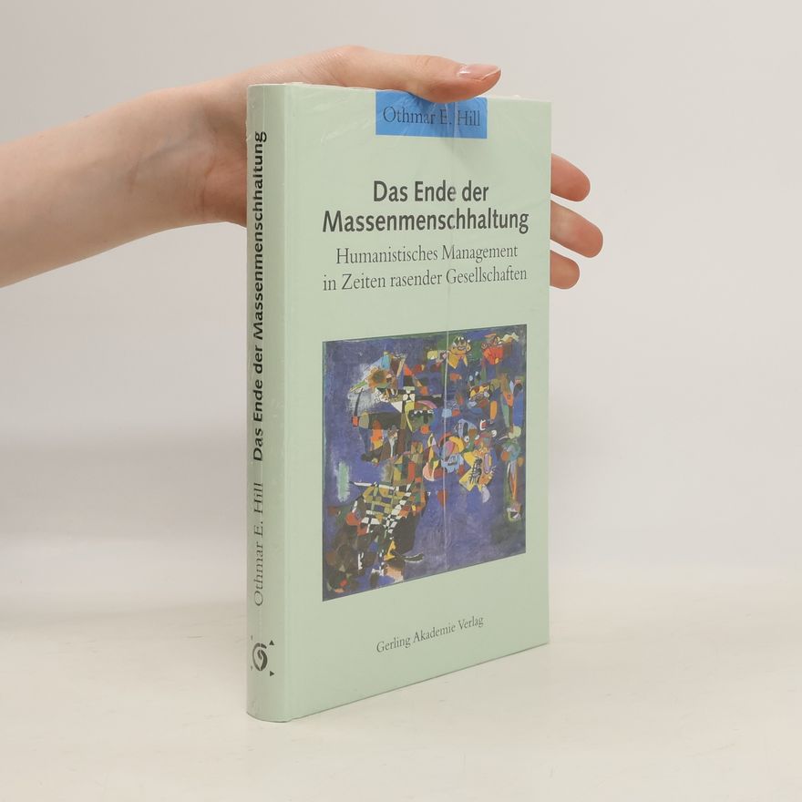 Othmar Hill Das Ende der Massenmenschhaltung