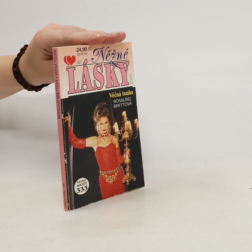 Rosalind Brett Něžné lásky - Věčná touha