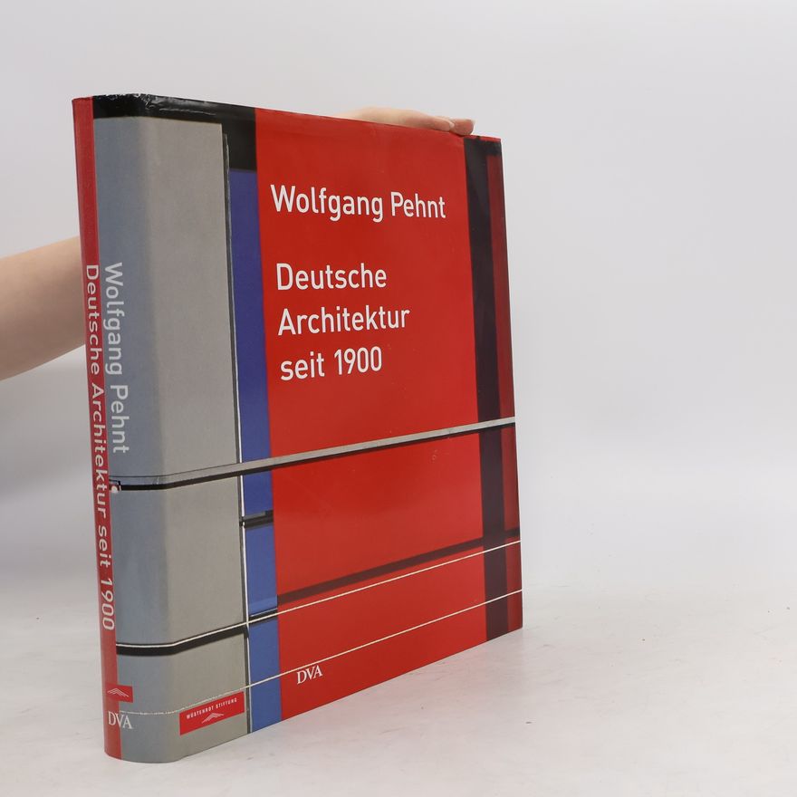 Wolfgang Pehnt Deutsche Architektur seit 1900