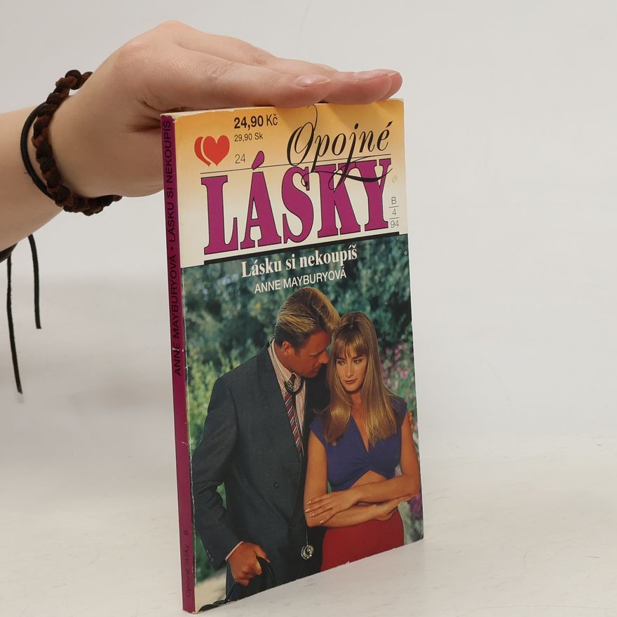 Anne Maybury Opojné lásky. Lásku si nekoupíš
